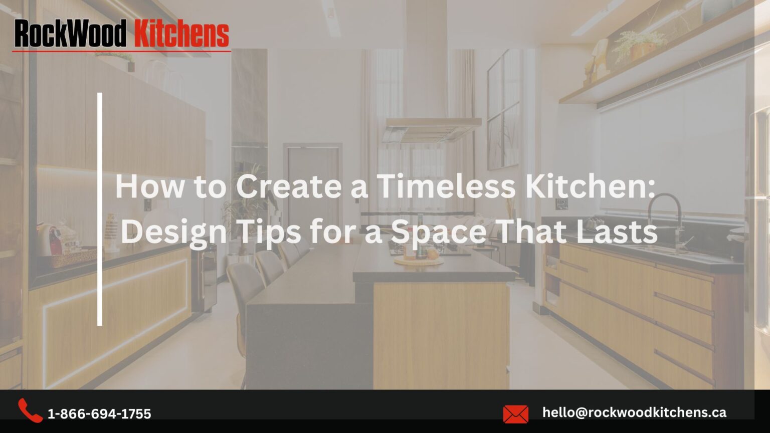 How to Create a Timeless Kitchen: Design Tips for a Space That Lasts ...